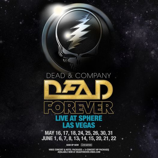 Join Dead & Company for their residency at Sphere in Las Vegas consisting of 18 shows over six consecutive weeks from May 16 through June 22.